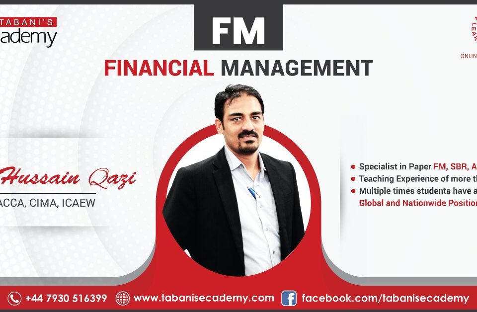 FM/F9 Financial Management by Hussain Qazi